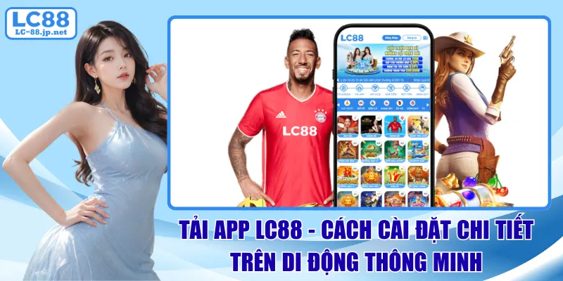 tải app lc88